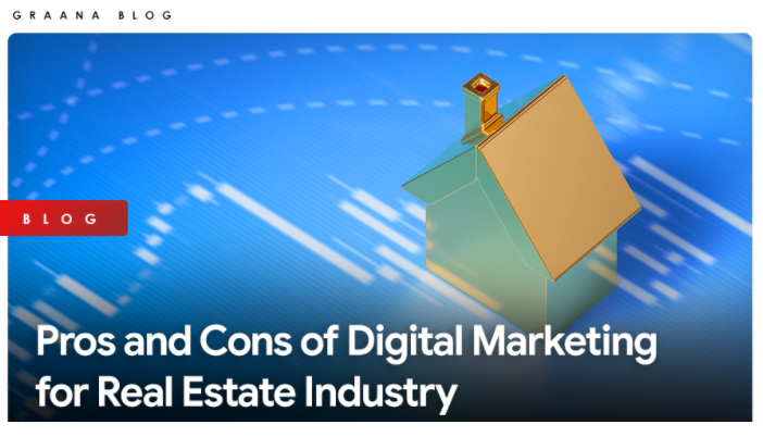 Pros and Cons of Digital Marketing for Real Estate Industry - f95zoneusa