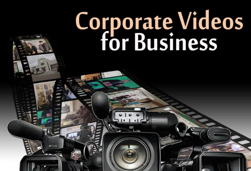 Top Benefits And Importance Of Corporate Videos