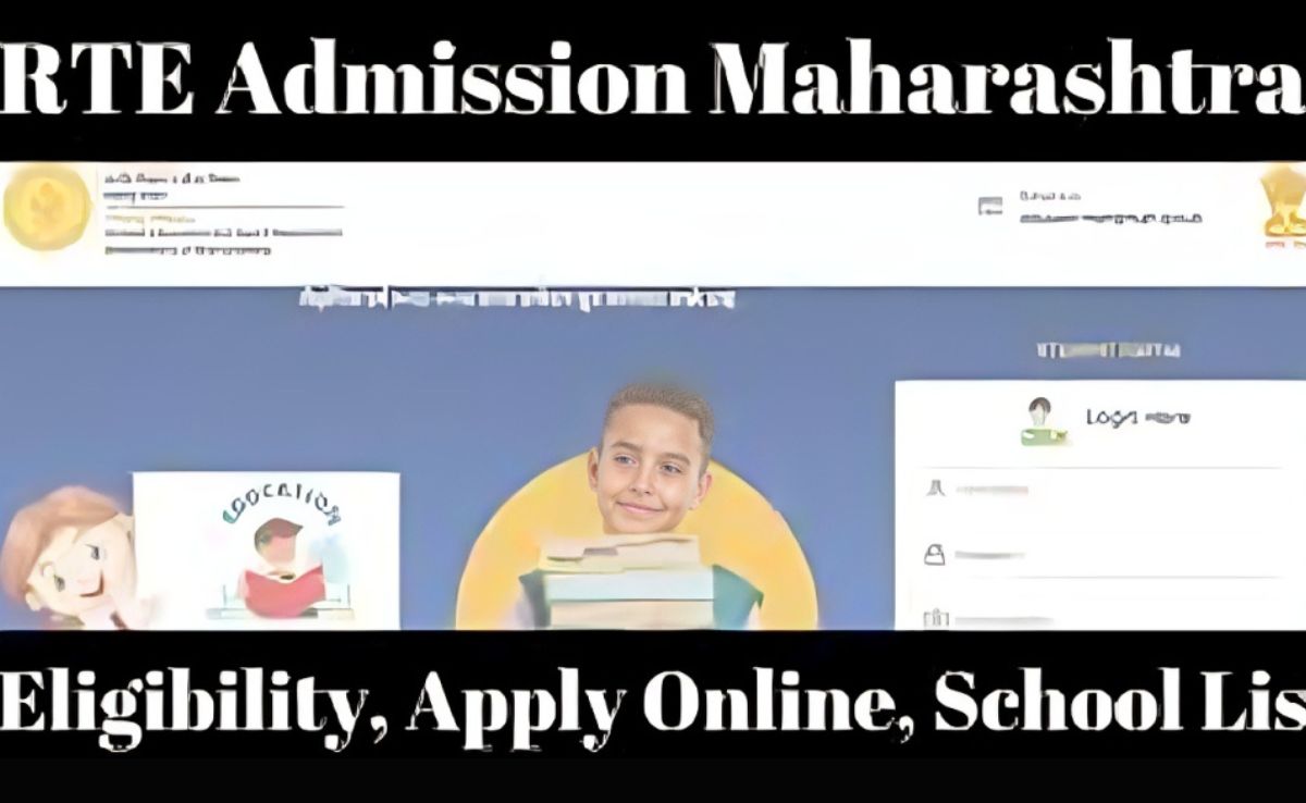 Rte 25 admission.Maharashtra.Gov.In form : Application Process and Requirements